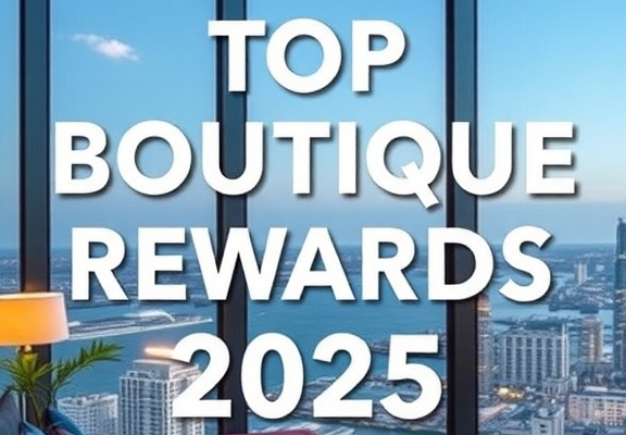 Top Boutique Hotel Rewards 2025: Exclusive Perks at Small Luxury Hotels